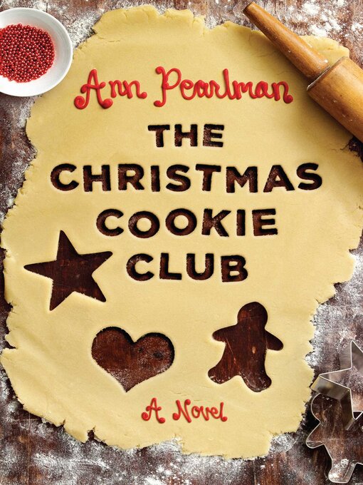 Title details for The Christmas Cookie Club by Ann Pearlman - Available